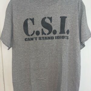 Men’s C.S.I. (Can’t Stand Idiots) Graphic Tee - Gray